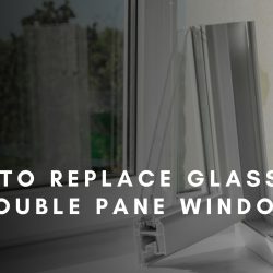 Replace a Double Pane Window